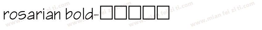 rosarian bold字体转换